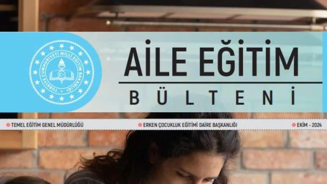 AİLE EĞİTİM BÜLTENİ